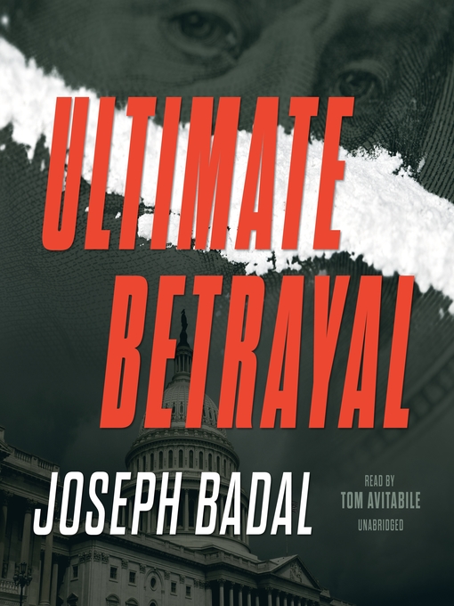 Title details for Ultimate Betrayal by Joseph Badal - Wait list